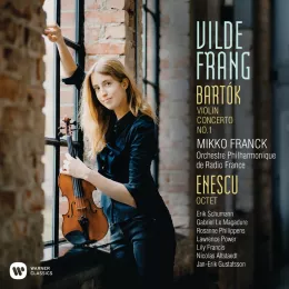 CD OP Bartok Enescu Vilde Frang Mikko Franck Warner
